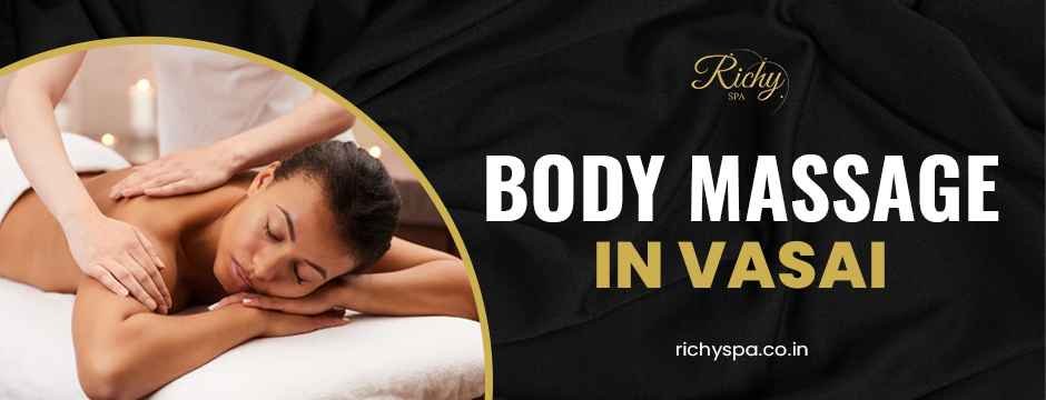 Why Body Massage in Nalasopara is the Ultimate Stress Reliever?