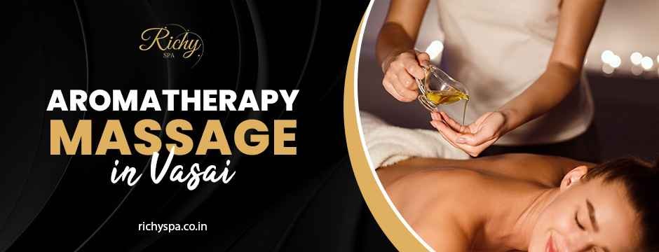 Aromatherapy Massage in Vasai