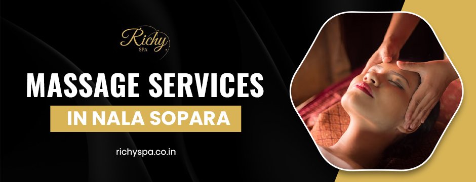 Massage services in Nala Sopara 