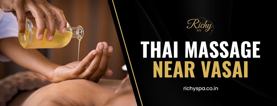 Why Everyone’s Talking About Thai Massage Near Vasai?